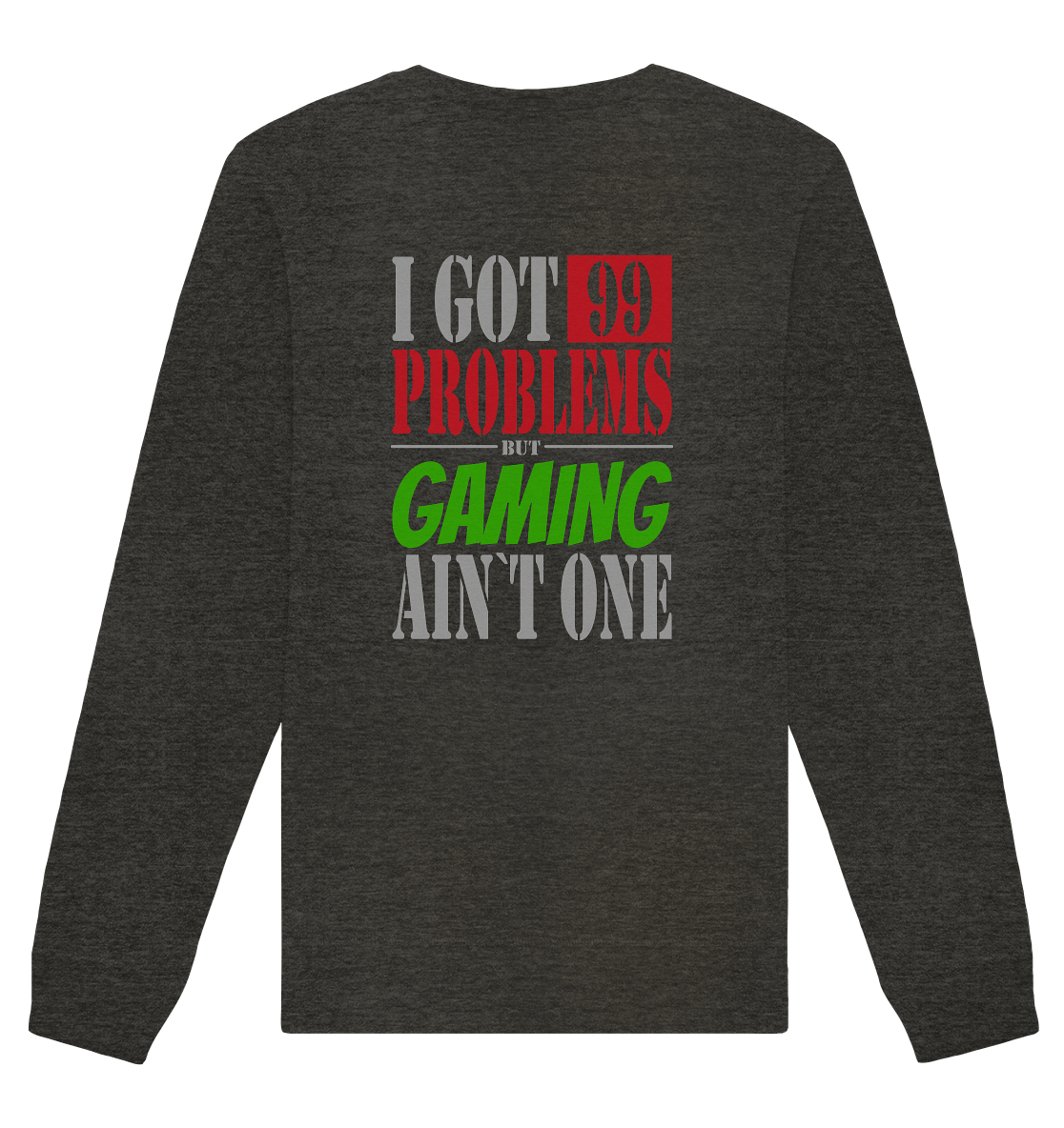 Trashball "99 Problems" - Organic Unisex Sweatshirt