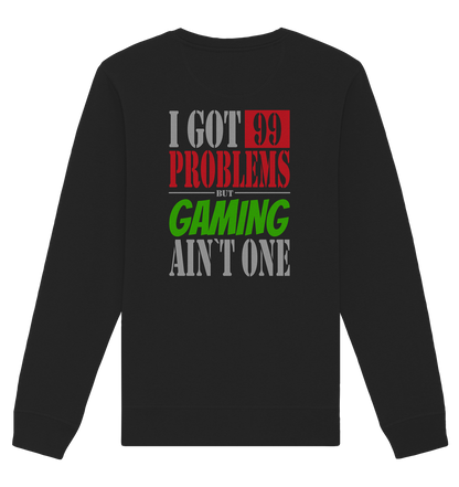 Trashball "99 Problems" - Organic Unisex Sweatshirt