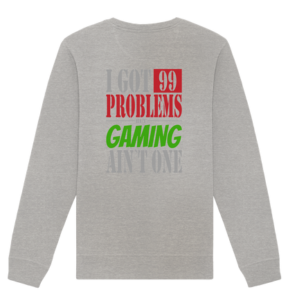 Trashball "99 Problems" - Organic Unisex Sweatshirt