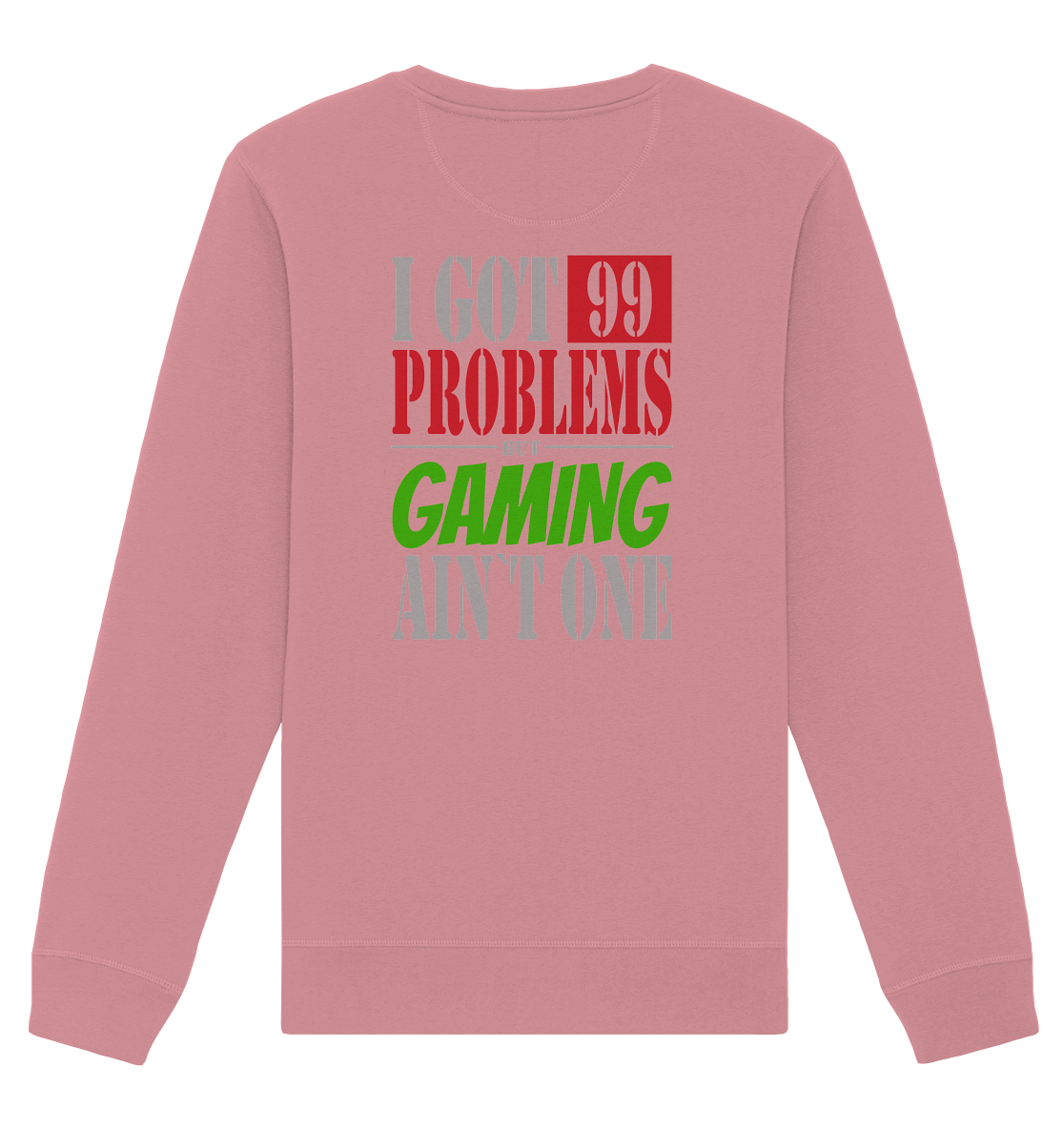 Trashball "99 Problems" - Organic Unisex Sweatshirt