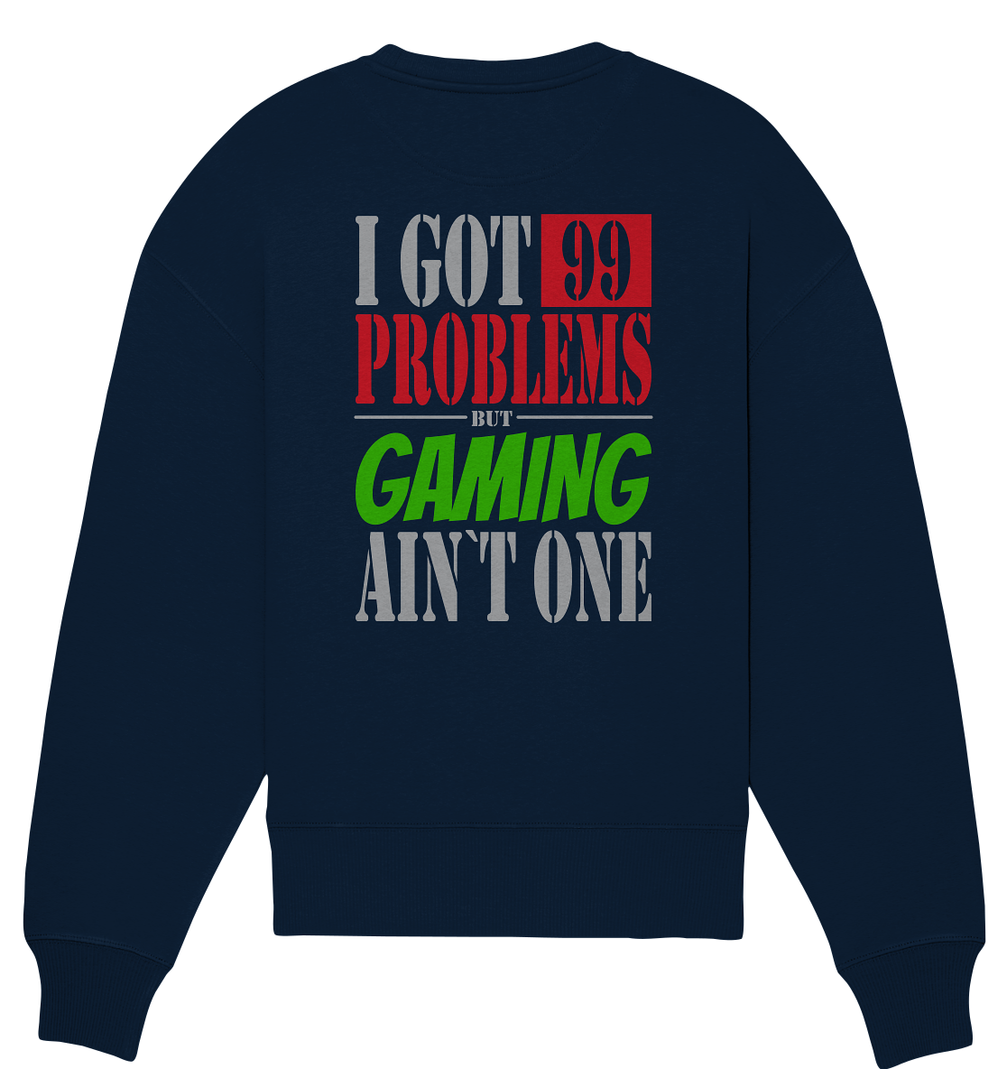 Trashball "99 Problems" - Organic Oversize Sweatshirt