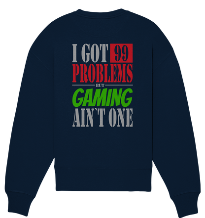 Trashball "99 Problems" - Organic Oversize Sweatshirt