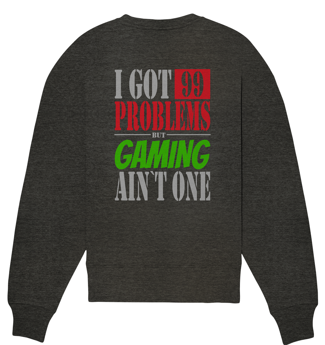 Trashball "99 Problems" - Organic Oversize Sweatshirt