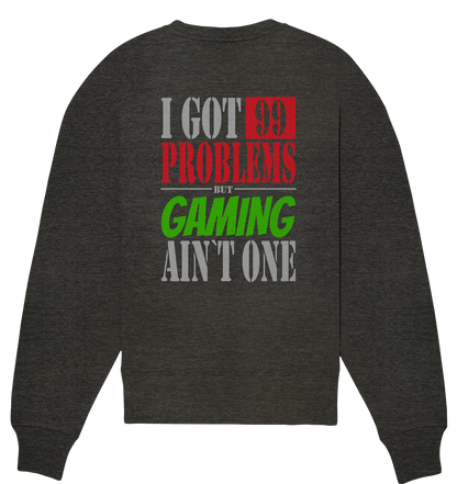 Trashball "99 Problems" - Organic Oversize Sweatshirt