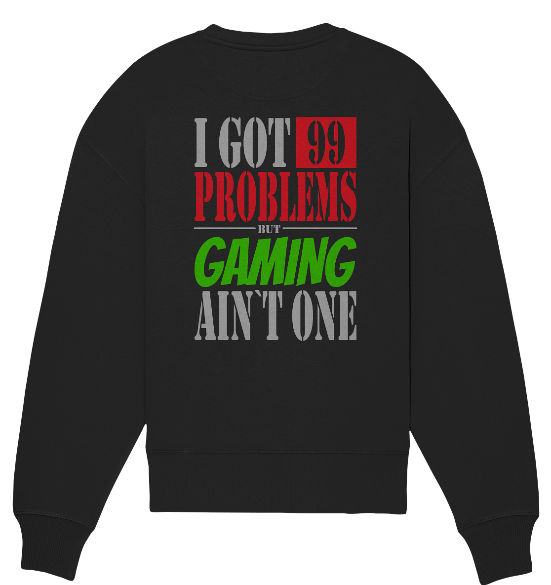 Trashball "99 Problems" - Organic Oversize Sweatshirt