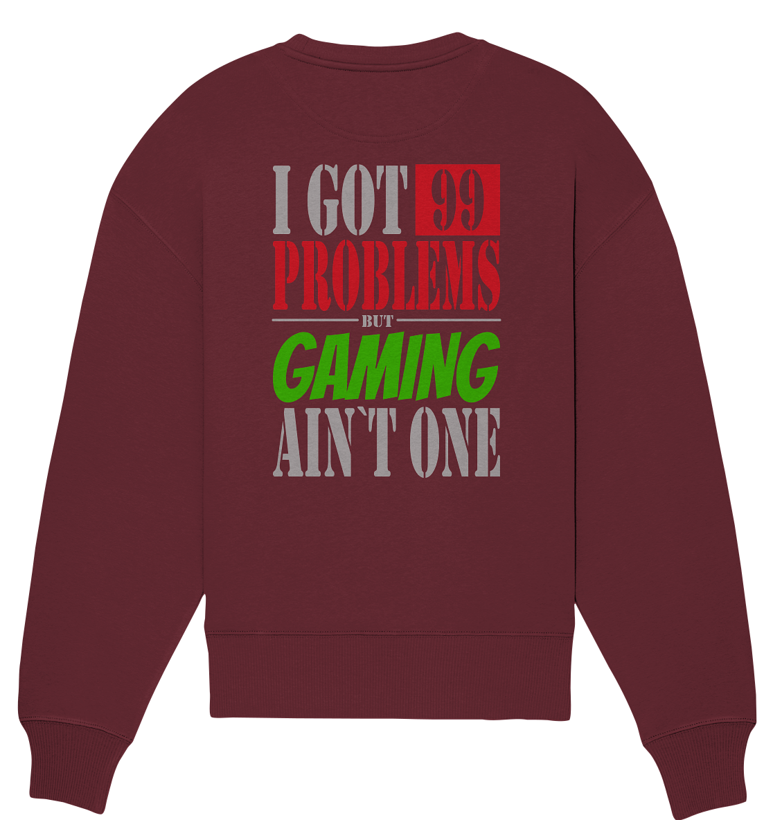 Trashball "99 Problems" - Organic Oversize Sweatshirt