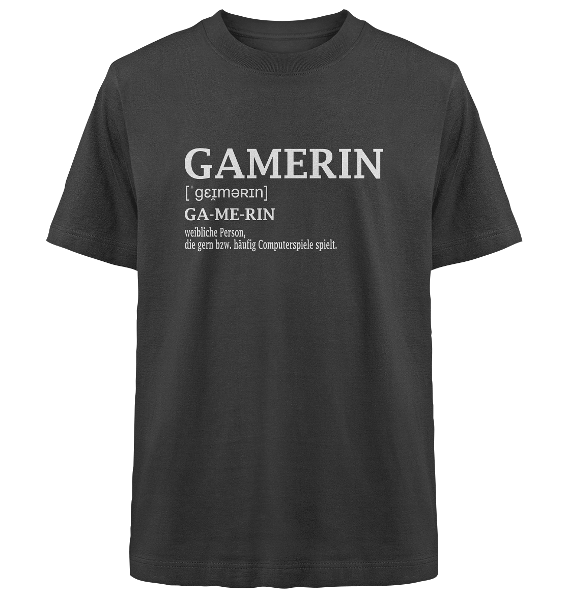 Trashball "Gamerin Defintion" - Heavy Oversized Organic Shirt