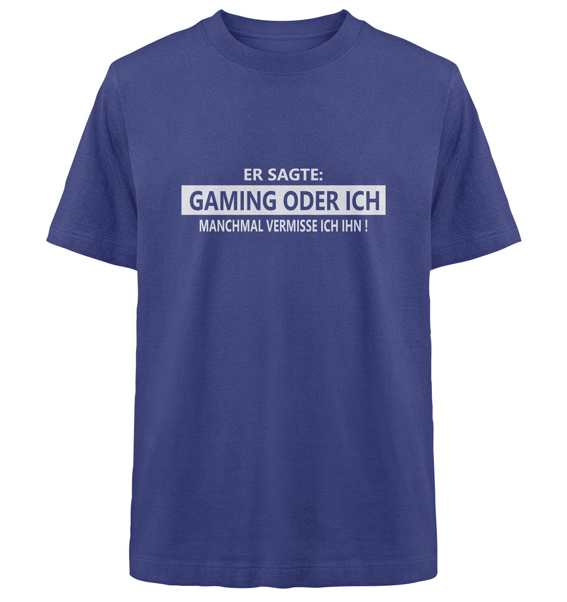 Trashball "Gaming oder Ich" - Heavy Oversized Organic Shirt