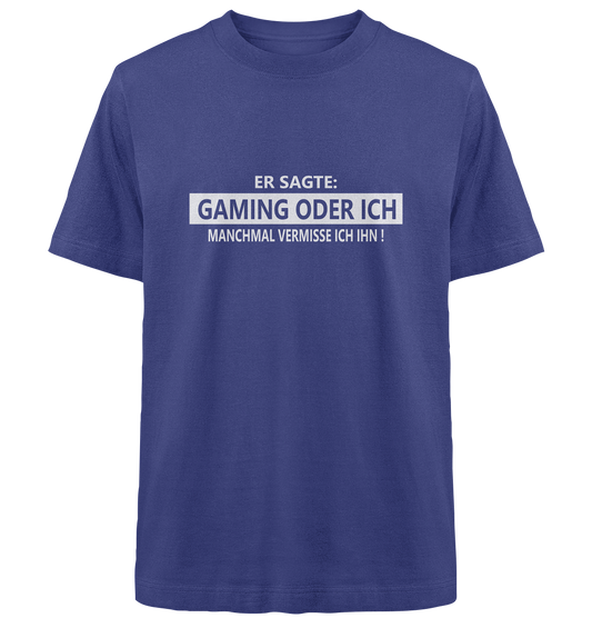 Trashball "Gaming oder Ich" - Heavy Oversized Organic Shirt