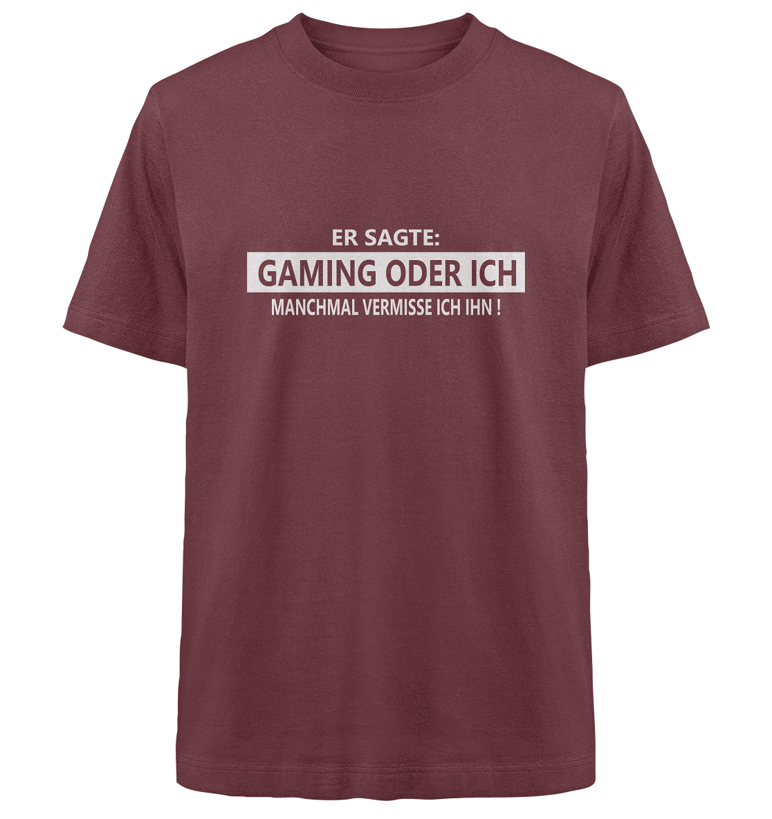 Trashball "Gaming oder Ich" - Heavy Oversized Organic Shirt