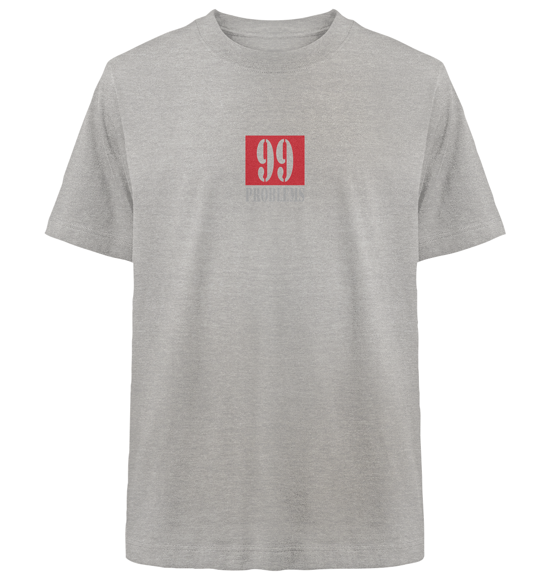 Trashball "99 Problems" - Heavy Oversized Organic Shirt