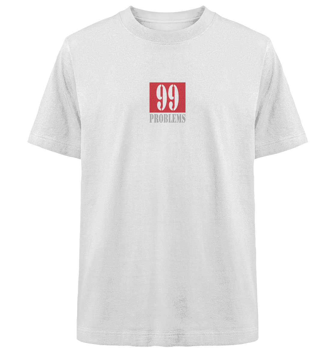 Trashball "99 Problems" - Heavy Oversized Organic Shirt