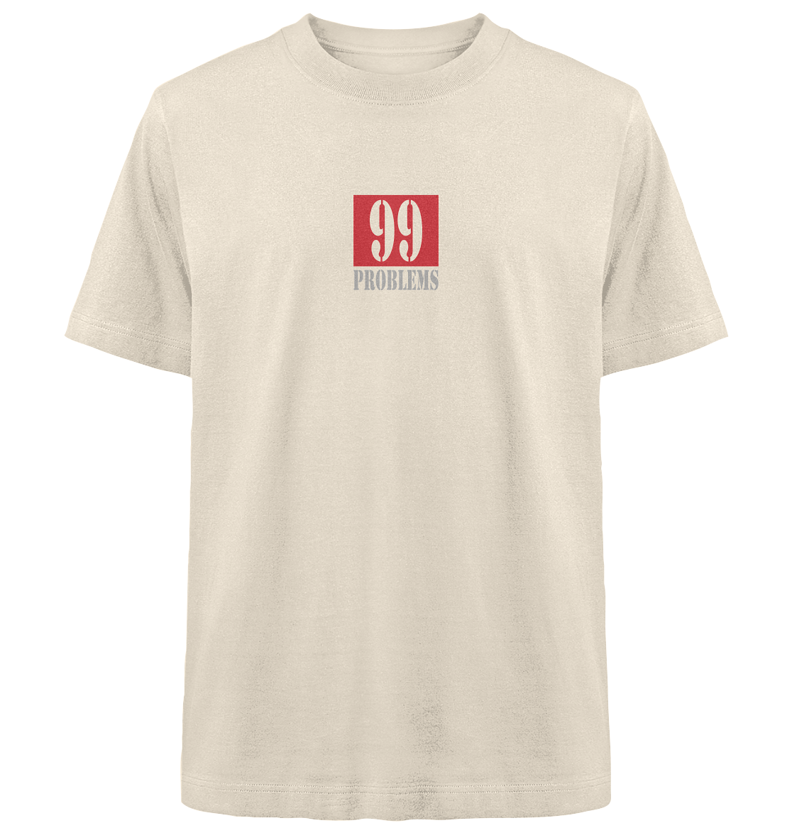 Trashball "99 Problems" - Heavy Oversized Organic Shirt