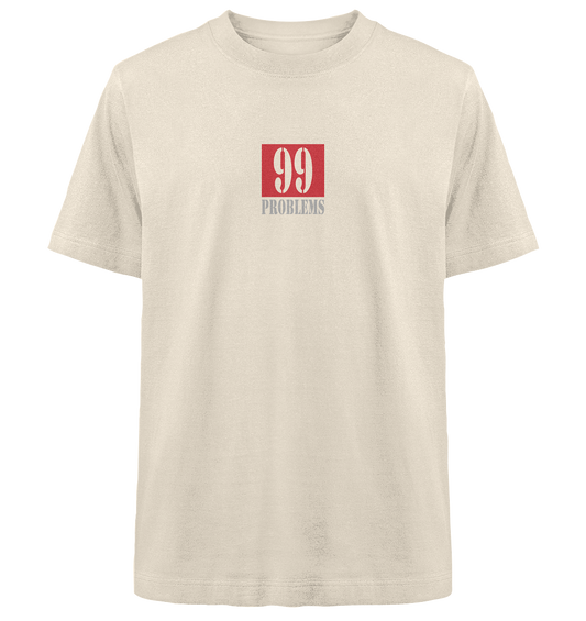 Trashball "99 Problems" - Heavy Oversized Organic Shirt