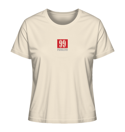 Trashball "99 Problems" - Ladies Organic Shirt