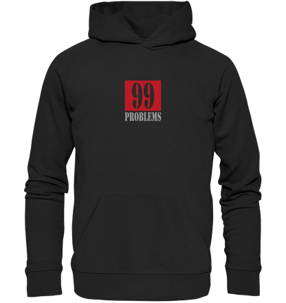 Trashball "99 Problems" - Organic Hoodie