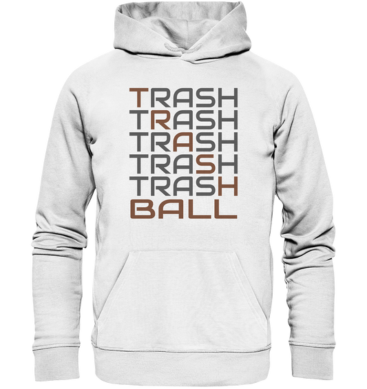 Trashball "Trash" - Organic Hoodie