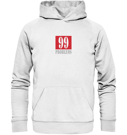 Trashball "99 Problems" - Organic Hoodie