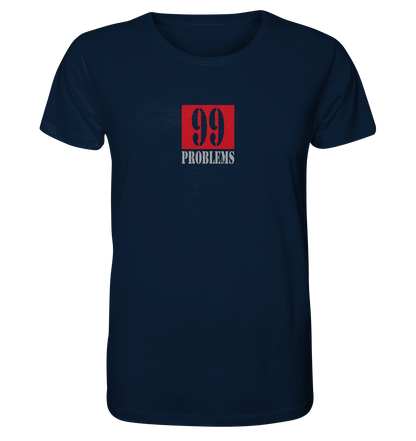 Trashball "99 Problems" - Organic Shirt