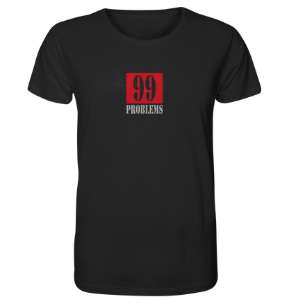 Trashball "99 Problems" - Organic Shirt