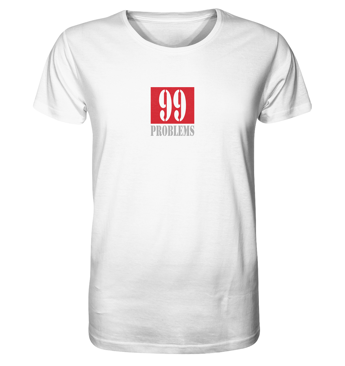 Trashball "99 Problems" - Organic Shirt