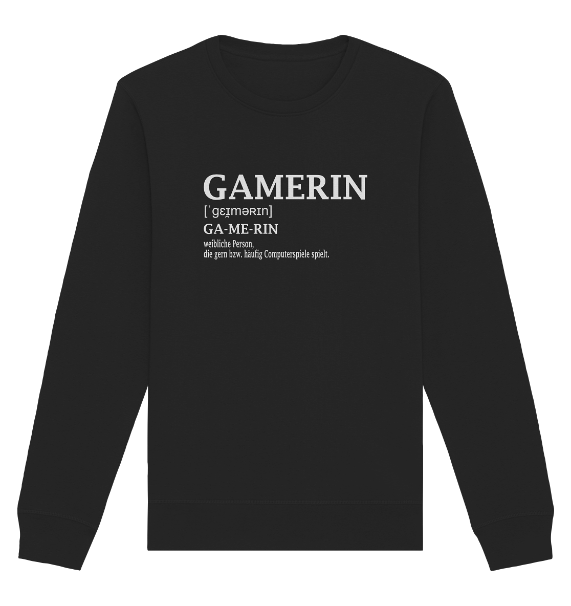 Trashball "Gamerin Defintion" - Organic Unisex Sweatshirt