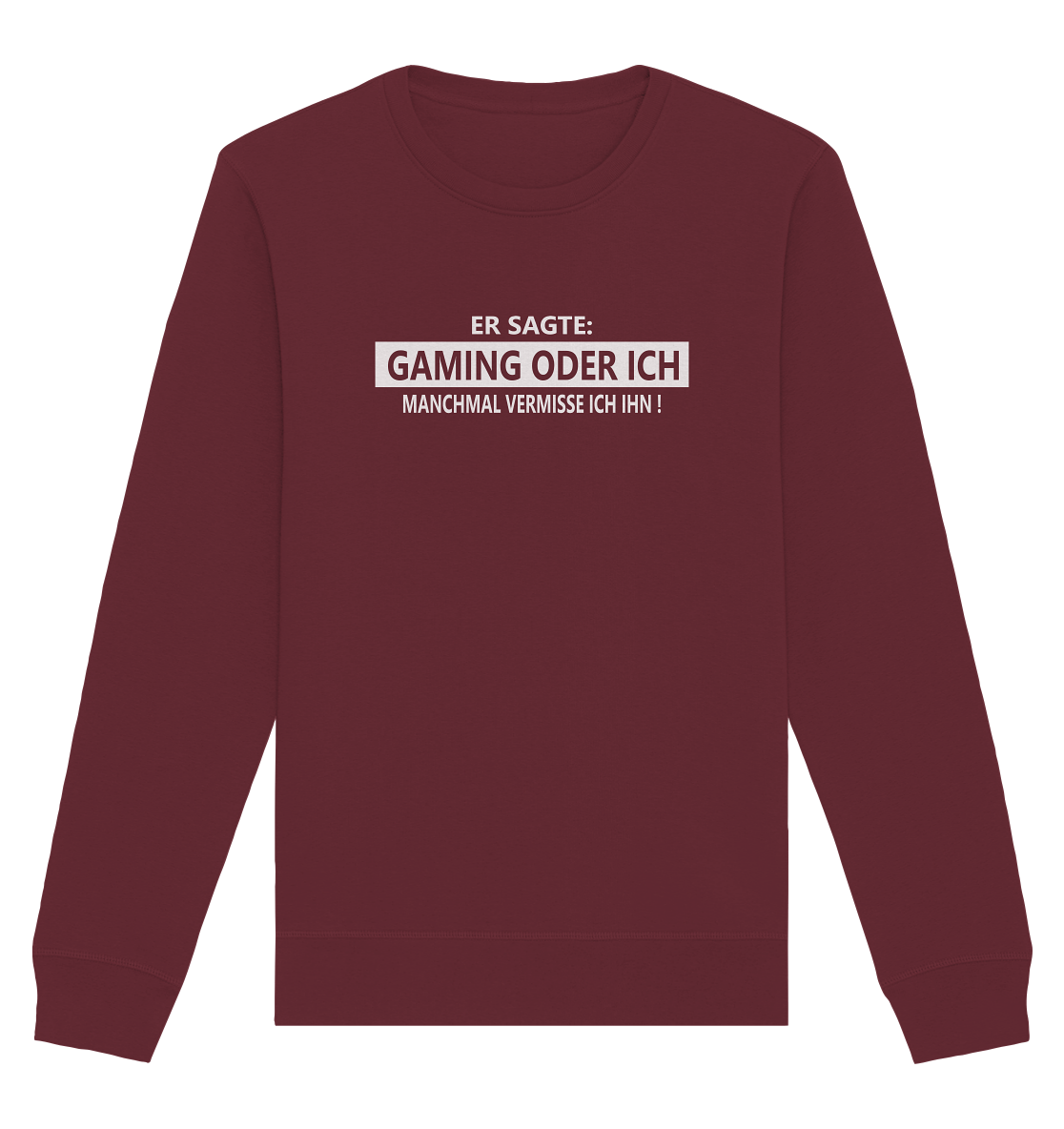 Trashball "Gaming oder Ich" - Organic Unisex Sweatshirt