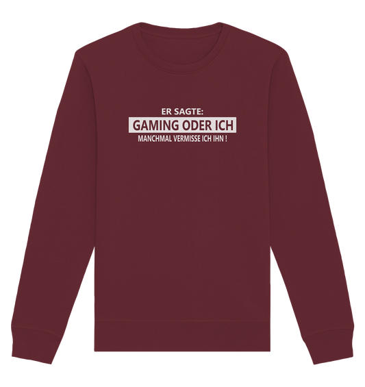 Trashball "Gaming oder Ich" - Organic Unisex Sweatshirt