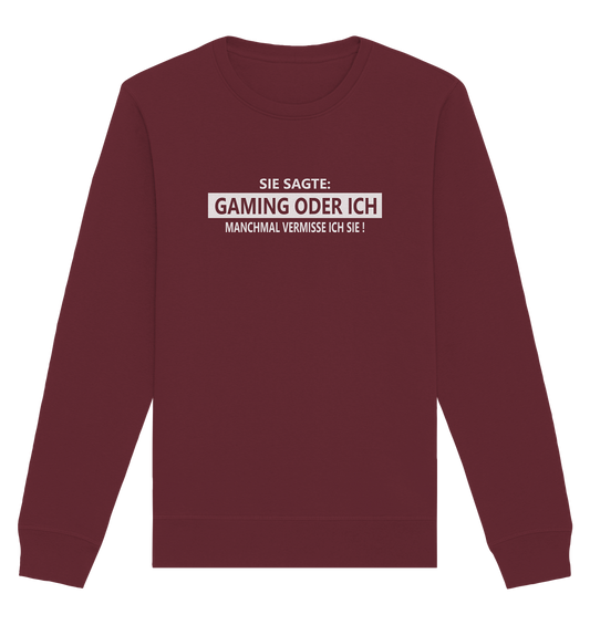 Trashball "Gaming oder Ich" - Organic Unisex Sweatshirt