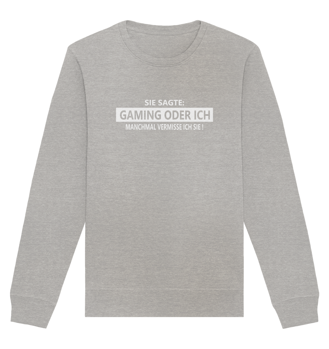 Trashball "Gaming oder Ich" - Organic Unisex Sweatshirt