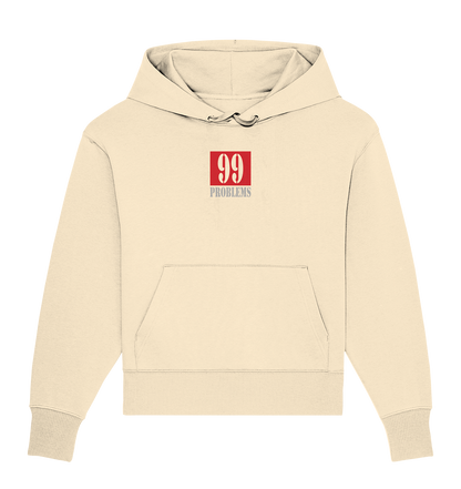 Trashball "99 Problems" - Organic Oversize Hoodie