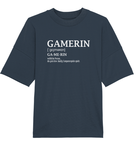 Trashball "Gamerin Defintion" - Organic Oversize Shirt