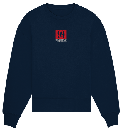 Trashball "99 Problems" - Organic Oversize Sweatshirt