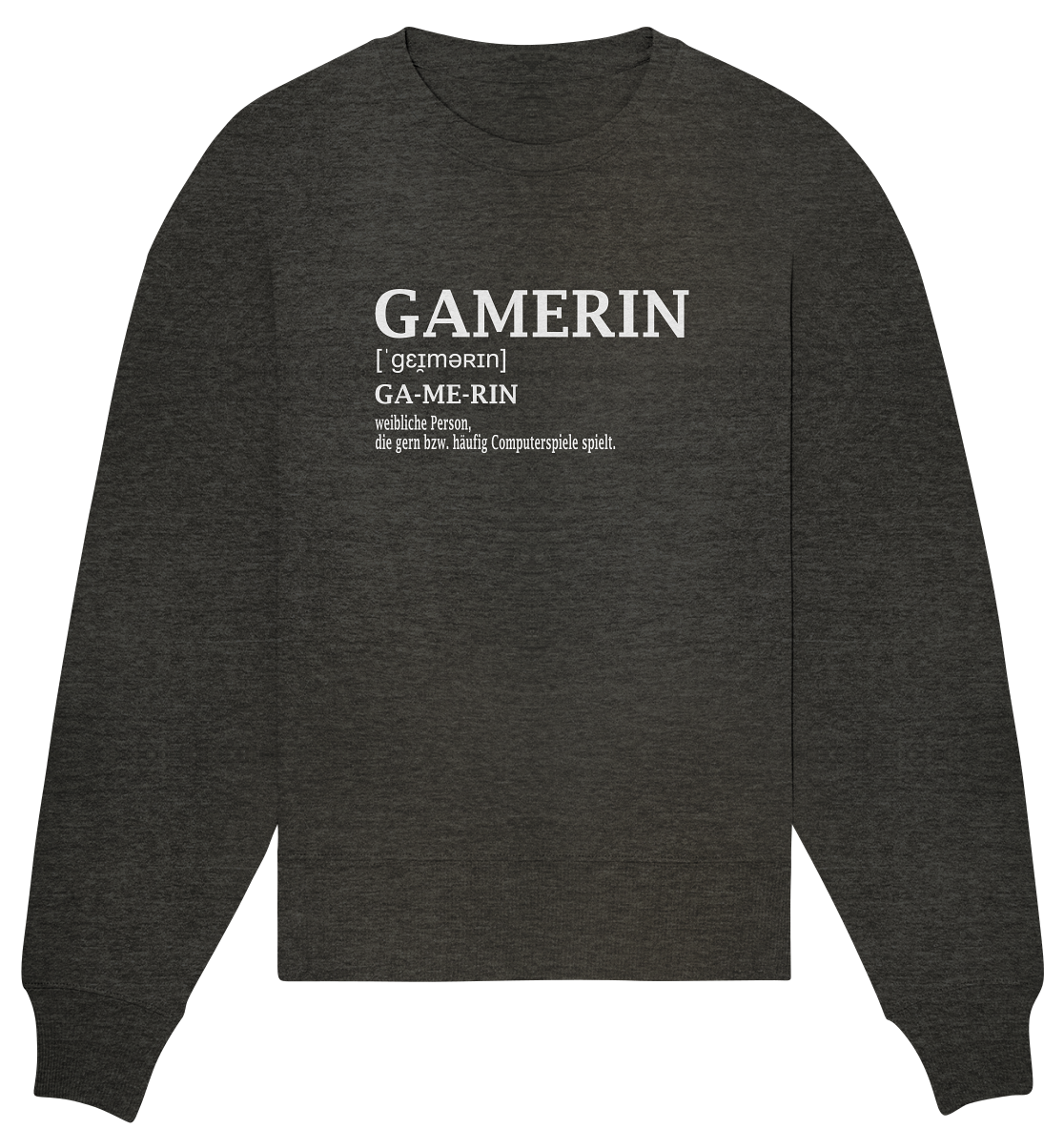 Trashball "Gamerin Defintion" - Organic Oversize Sweatshirt