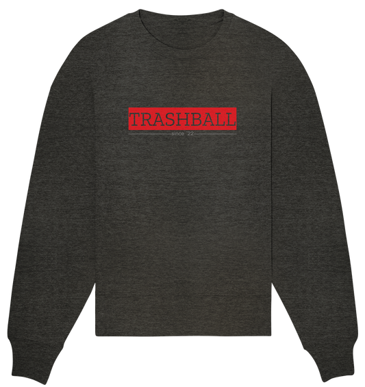 Trashball "Klassik" - Organic Oversize Sweatshirt