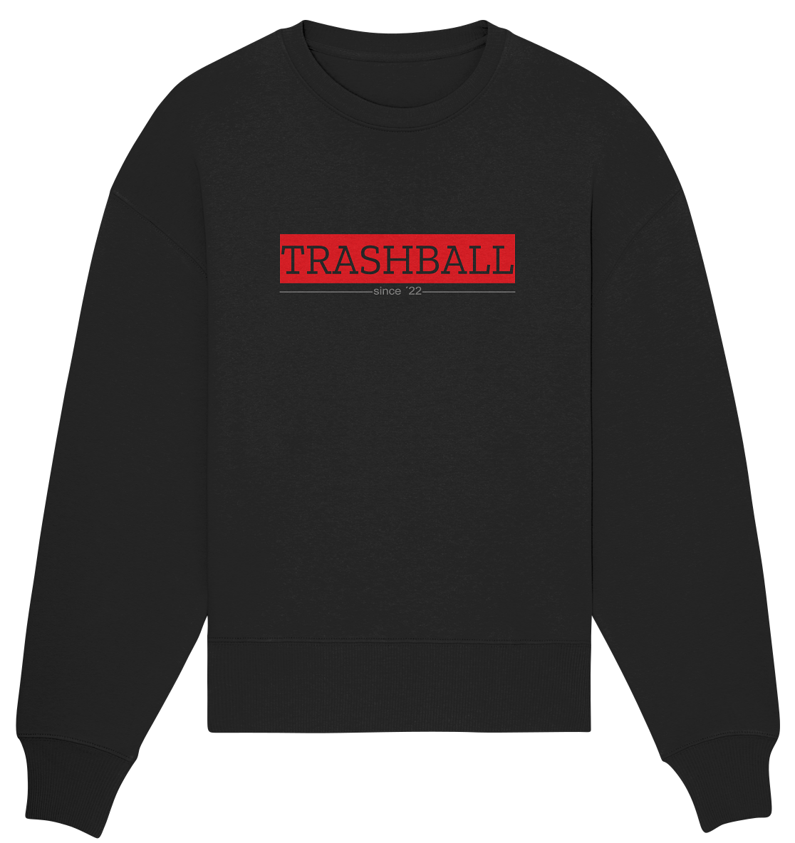 Trashball "Klassik" - Organic Oversize Sweatshirt