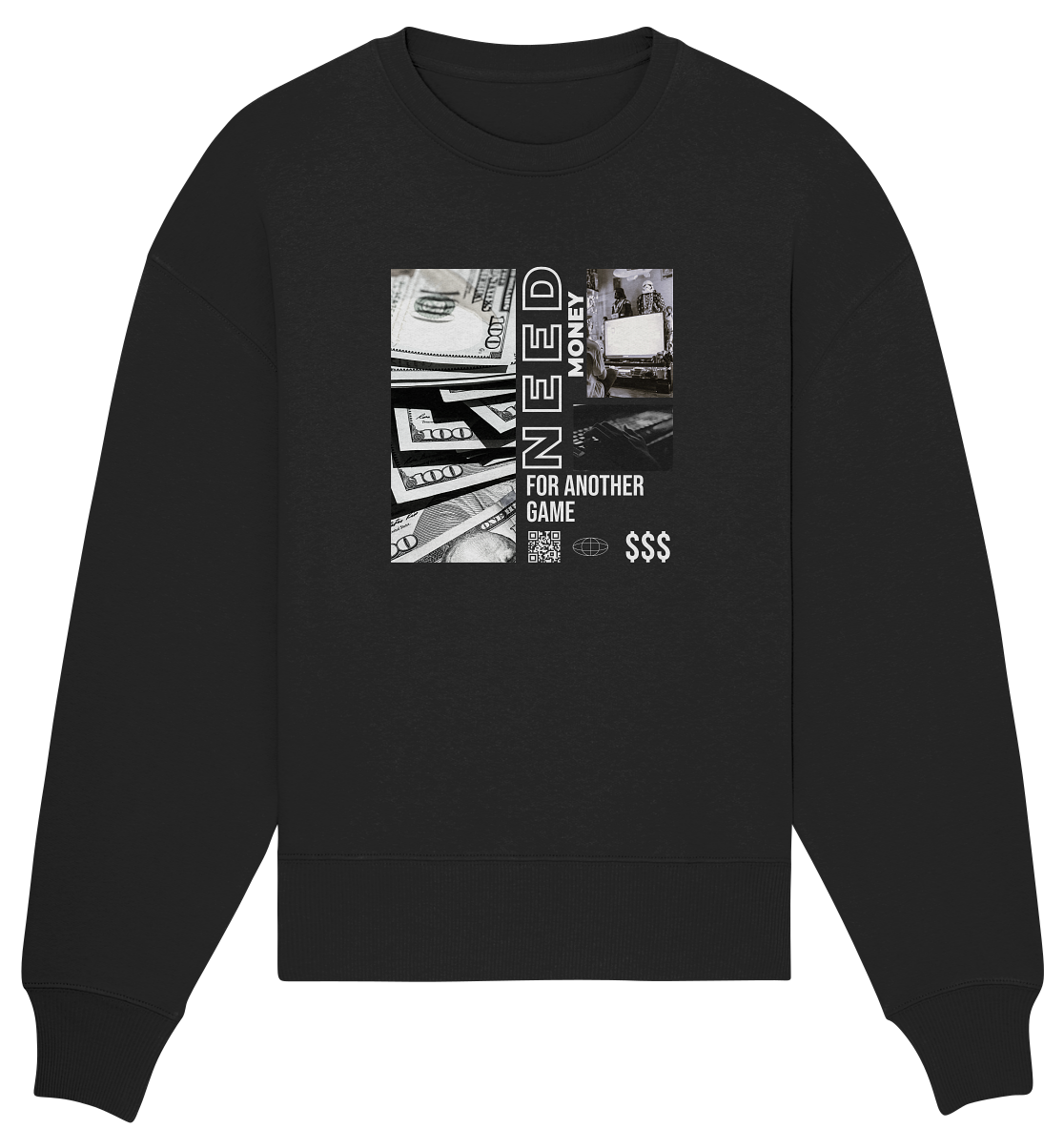 Trashball "Need Money" - Organic Oversize Sweatshirt